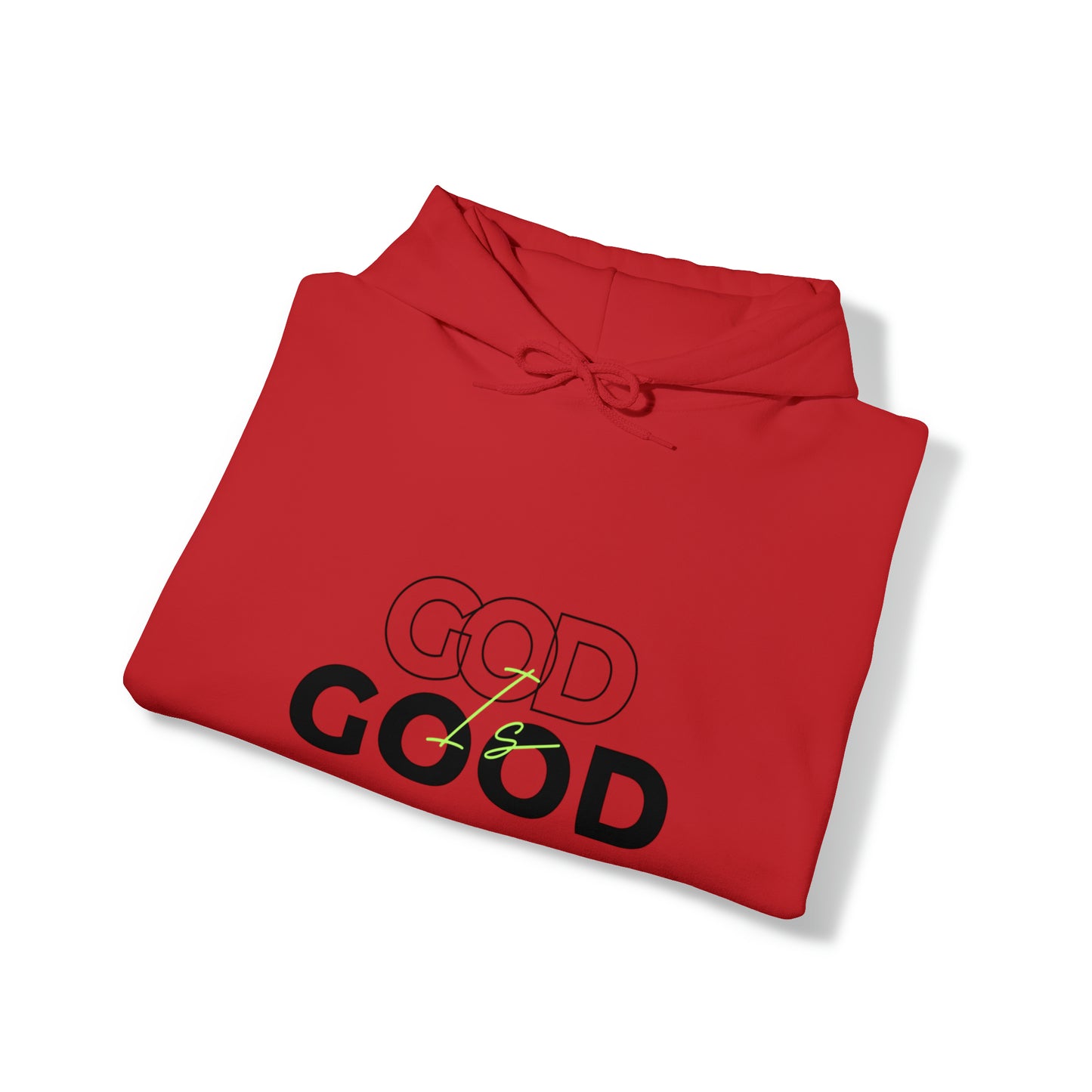 God Is Good - Unisex Hooded Sweatshirt