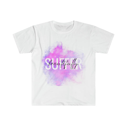 Suffer Beautifully - Unisex Softstyle T-Shirt