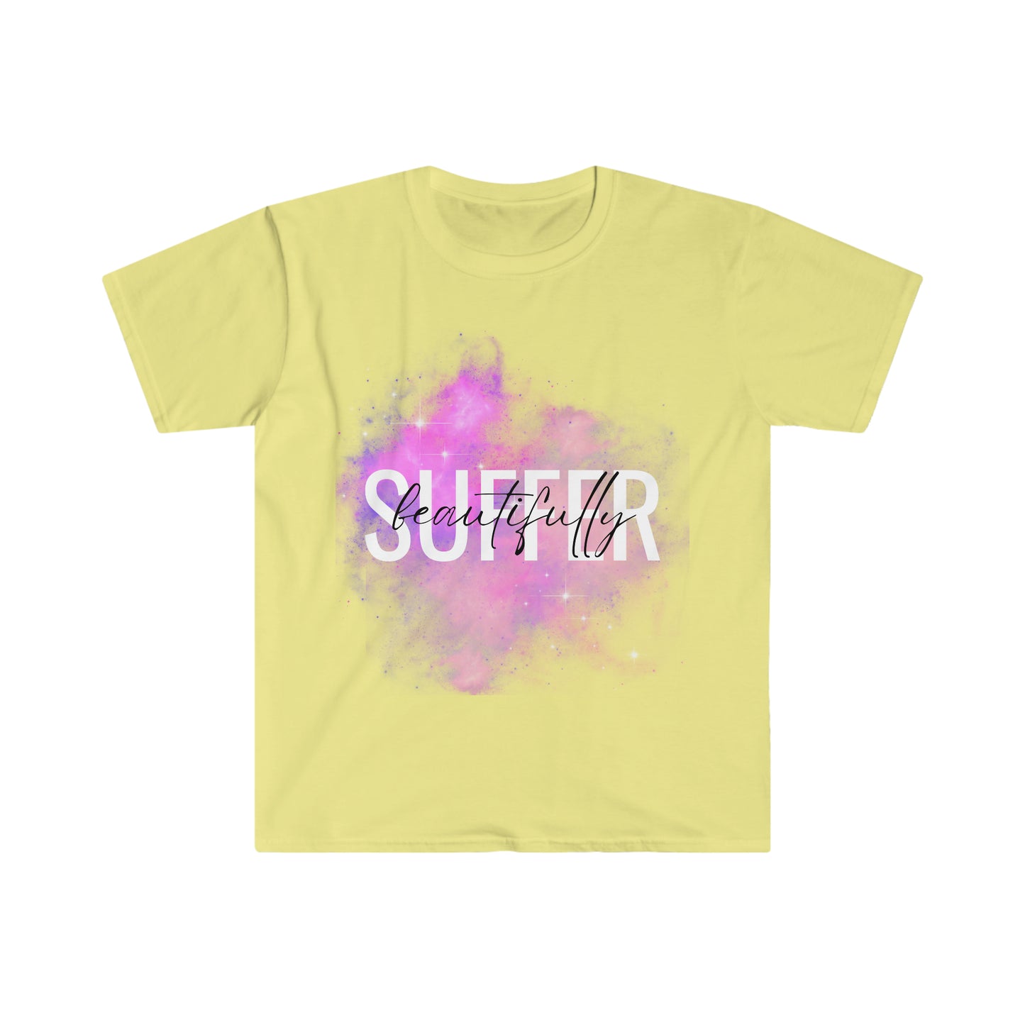 Suffer Beautifully - Unisex Softstyle T-Shirt