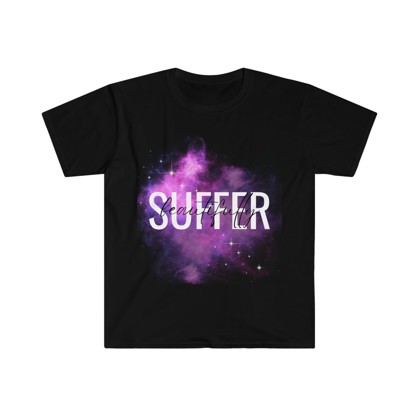 Suffer Beautifully - Unisex Softstyle T-Shirt