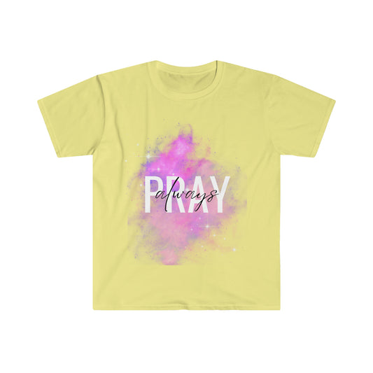 Pray Always - Unisex Softstyle T-Shirt