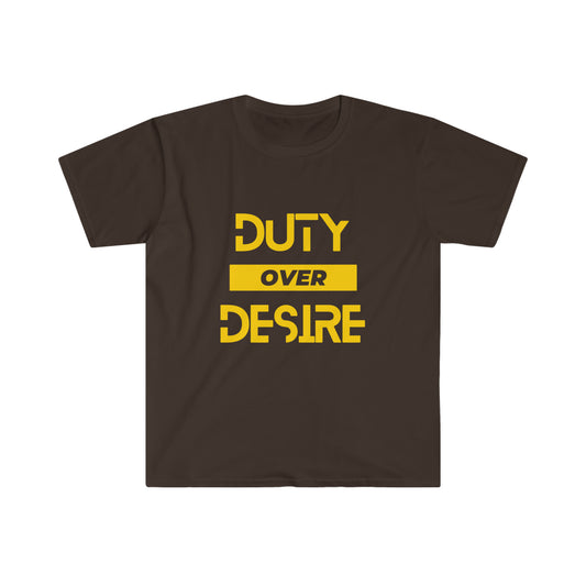 Duty over Desire - Unisex Softstyle T-Shirt