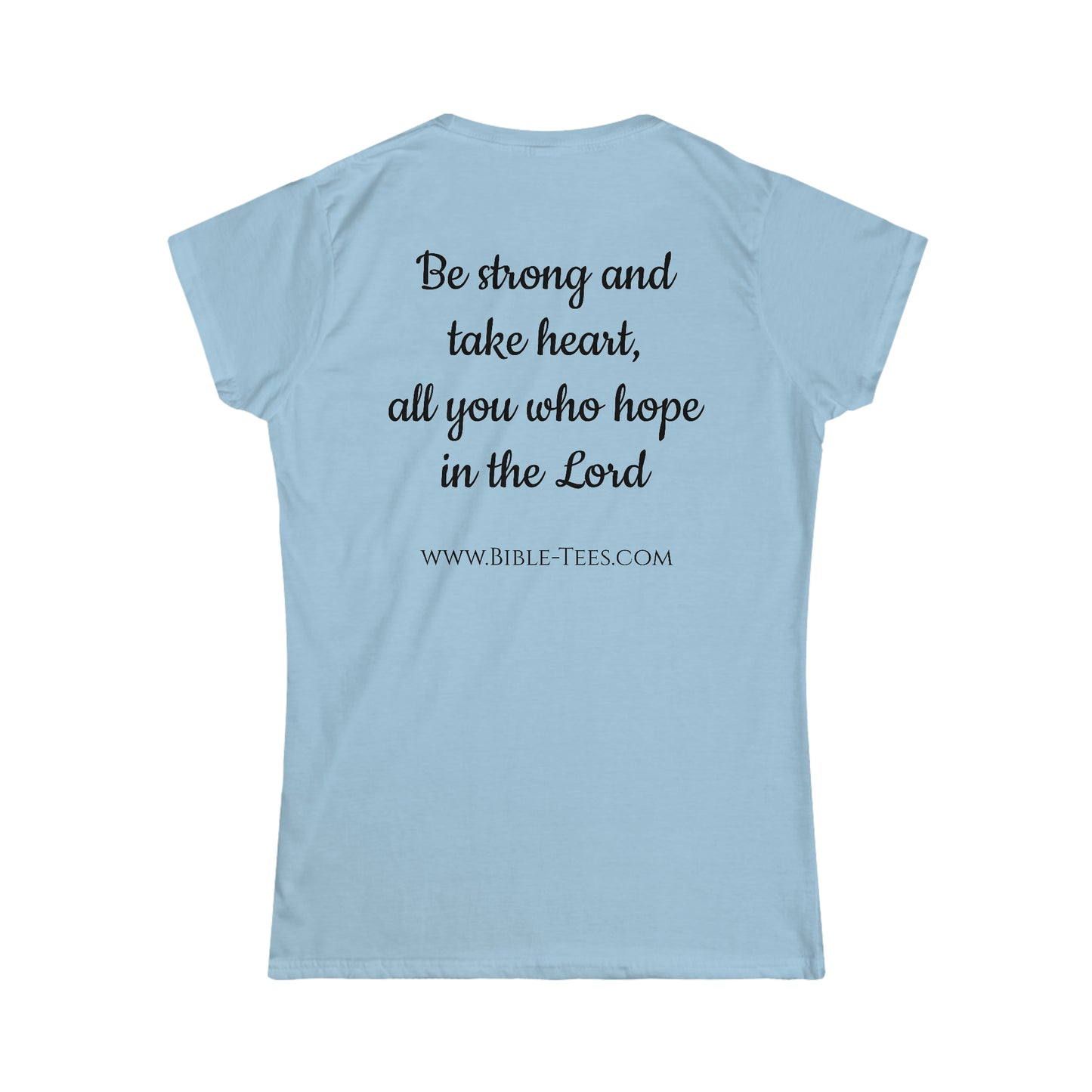 Women's Psalm 31:24 Softstyle Fitted Tee