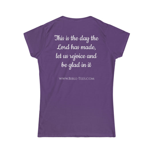 Women's Psalm 118:24 Softstyle Fitted Tee