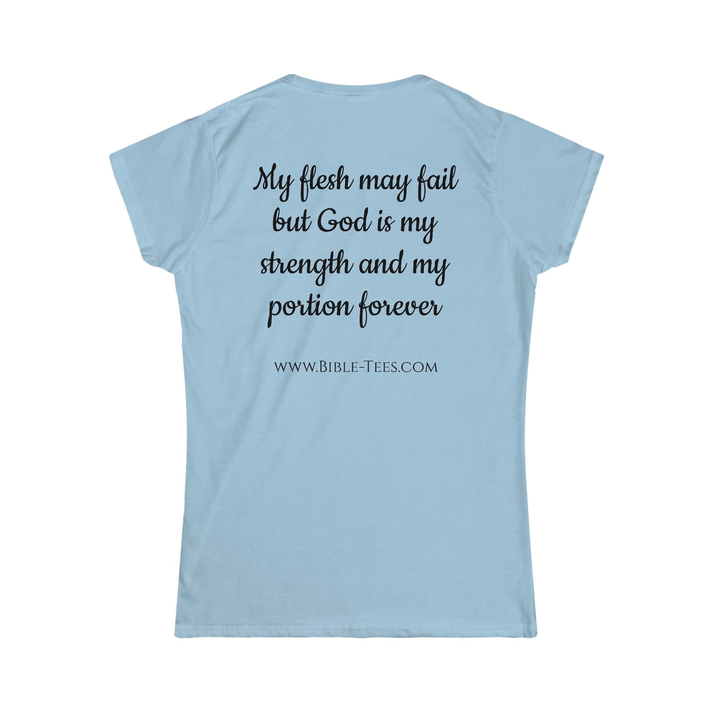 Women's Psalm 73:26 Softstyle Fitted Tee