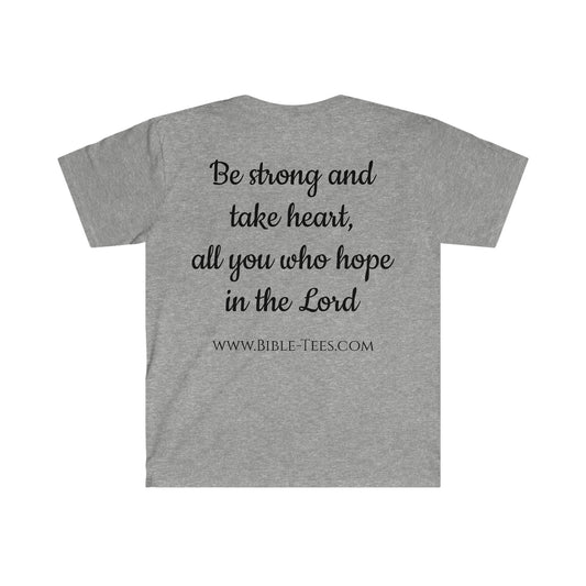 Unisex Psalm 31:24 Softstyle T-Shirt