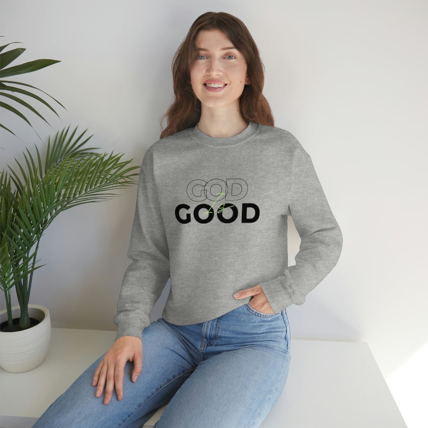 God Is Good- Unisex Crewneck Sweatshirt