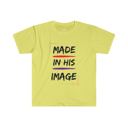 Made In His Image - Unisex Softstyle T-Shirt