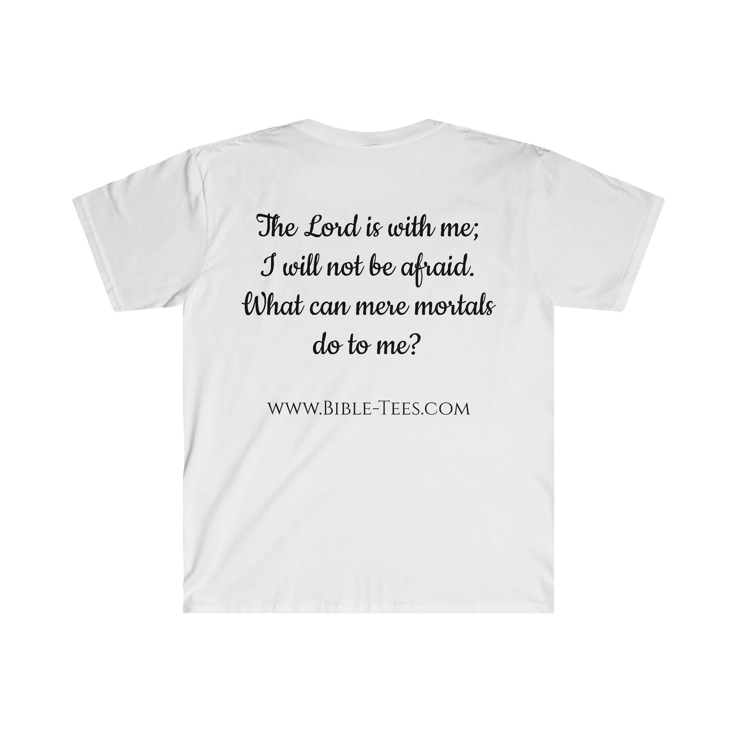 Unisex Psalm 118:6 Softstyle T-Shirt