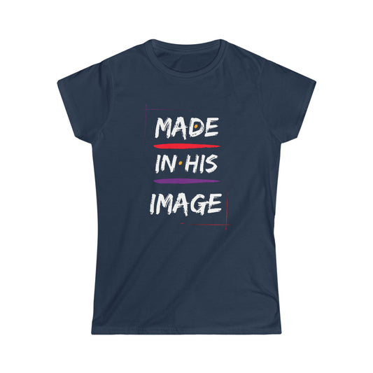 Made in His Image - Women's Fitted Softstyle Tee