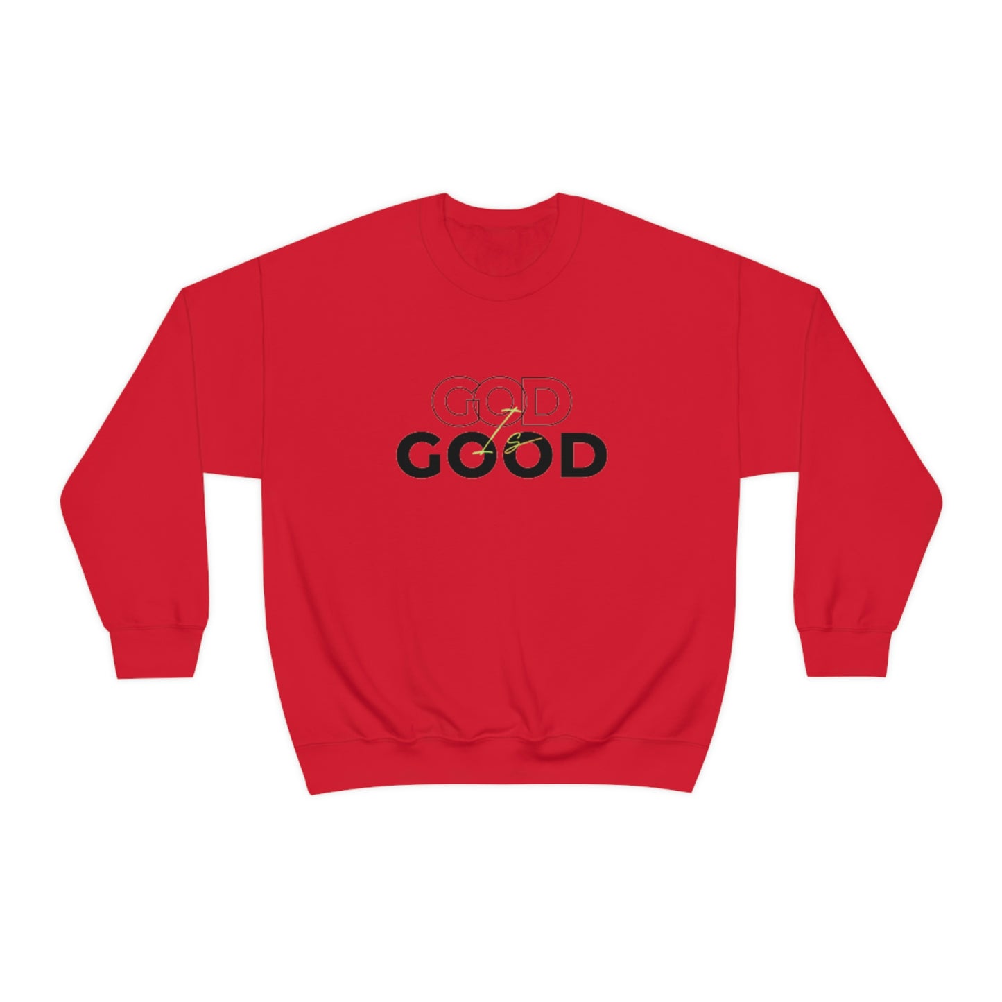 God Is Good- Unisex Crewneck Sweatshirt